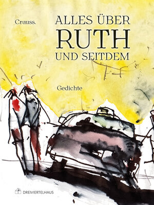 cover image of Alles über Ruth – und seitdem